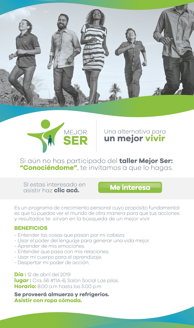 Si aún no has participado del taller Mejor Ser Conociéndome, te invitamos a que lo haga. 