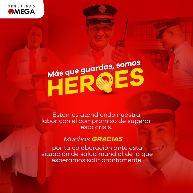 👏 Más que Guardas, somos HEROES