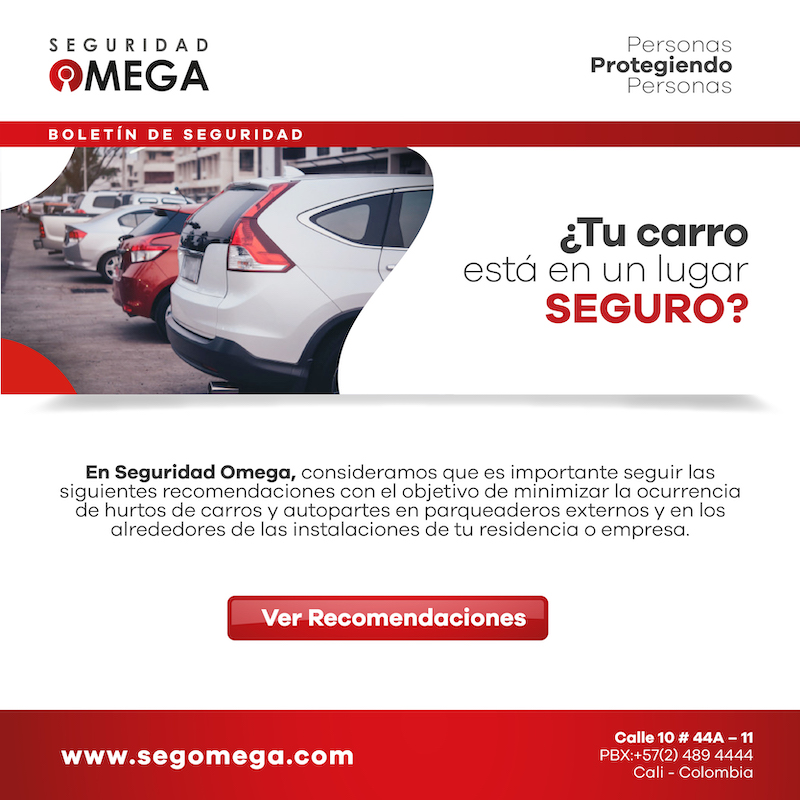 ¿Tu carro está en un lugar seguro?